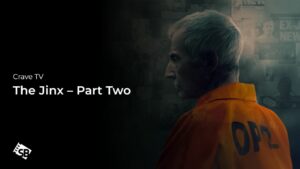 How to Watch The Jinx – Part Two in India on Crave TV