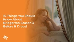 10 Things You Should Know About Bridgerton Season 3 Before It Drops!