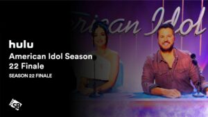 How to Watch American Idol Season 22 Finale in UK on Hulu