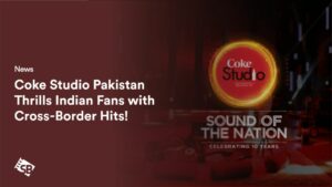 Coke Studio Pakistan Thrills Indian Fans with Cross-Border Hits!