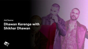How To Watch Dhawan Karenge With Shikhar Dhawan Outside India on JioCinema