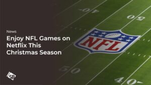 Netflix to Show Live NFL Games on Christmas Day for Three Years
