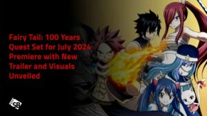 Fairy Tail: 100 Years Quest Set for July 2024 Premiere with New Trailer and Visuals Unveiled