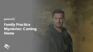 How to Watch Family Practice Mysteries: Coming Home in Netherlands on Peacock