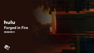How To Watch Forged in Fire Season 11 in UAE on Hulu
