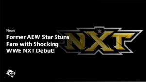Former AEW Star Stuns Fans with Shocking WWE NXT Debut!