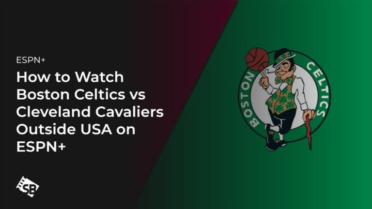 Watch-Boston-Celtics-vs-Cleveland-Cavaliers-Outside-USA-on-ESPN