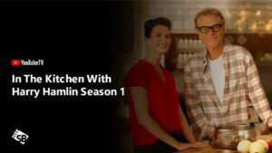How to Watch In The Kitchen With Harry Hamlin Season 1 in Singapore on YouTube TV