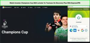watch-investec-champions-cup-2024-leinster-vs-toulouse---on-discovery-plus-with-ExpressVPN