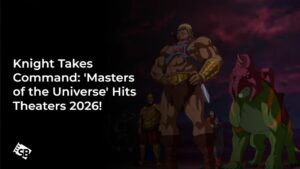‘Masters of the Universe’ Makes a Mighty Move to Amazon for 2026, Directed by Travis Knight