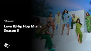 How to Watch Love & Hip Hop Miami Season 5 in France on Paramount Plus