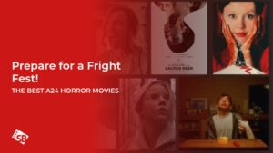 Prepare for a Fright Fest! The Best A24 Horror Movies