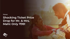 Mr. & Mrs. Mahi Tickets Shockingly Drop to ₹99!