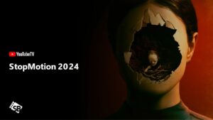 How to Watch StopMotion 2024 in Singapore on YouTube TV