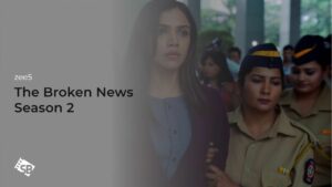 How to Watch The Broken News Season 2 Outside India on Zee5