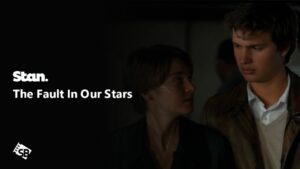 How to Watch The Fault In Our Stars in France on Stan