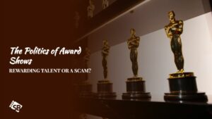 The Politics of Award Shows: Do They Really Reward Talent?