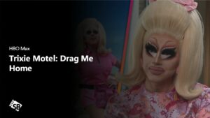How to Watch Trixie Motel: Drag Me Home in New Zealand on Max