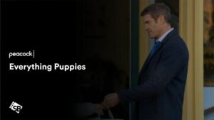 How to Watch Everything Puppies Outside USA on Peacock