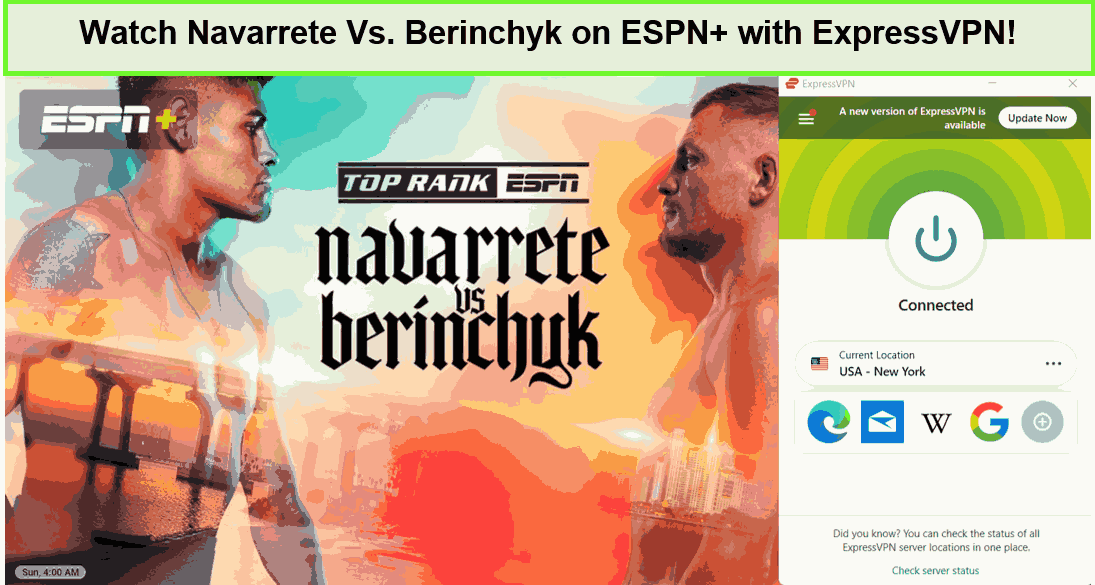 Watch-Navarrete-Vs-Berinchyk---on-ESPN+-with-express-vpn