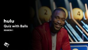How to Watch Quiz with Balls in Canada on Hulu