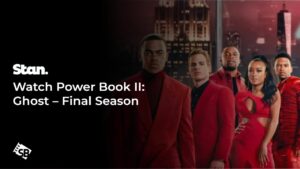 How To Watch Power Book II: Ghost – Final Season Outside Australia On Stan