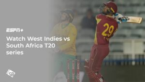 How To Watch West Indies Vs South Africa T20 Series in Germany On ESPN+