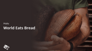 How to Watch World Eats Bread in Netherlands on Hulu