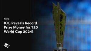 ICC Reveals Record Prize Money for T20 World Cup 2024!