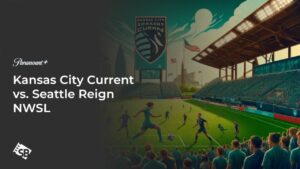 How to Watch Kansas City Current vs. Seattle Reign NWSL in Japan on Paramount Plus