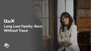 How to Watch Long Lost Family: Born Without Trace in Italy on ITVX